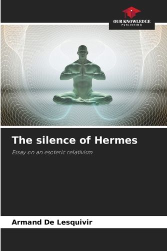 The silence of Hermes