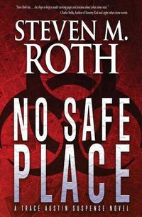 Cover image for No Safe Place: A Trace Austin Suspense Thriller