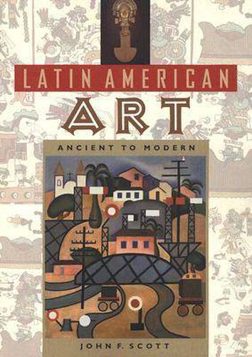 Cover image for Latin American Art: Ancient to Modern