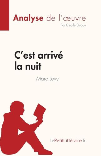 Cover image for C'est arrive la nuit de Marc Levy (Analyse de l'oeuvre)