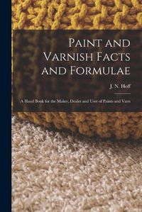 Cover image for Paint and Varnish Facts and Formulae