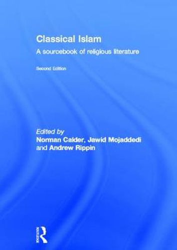 Cover image for Classical Islam: A Sourcebook of Religious Literature