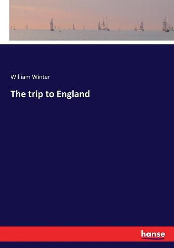 The trip to England