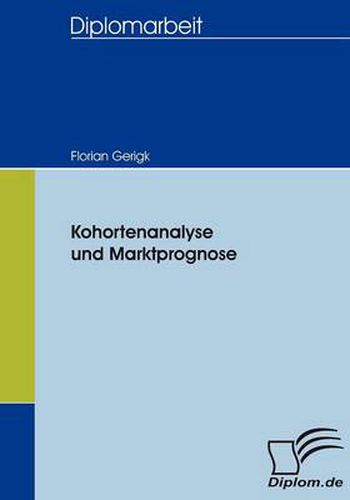 Cover image for Kohortenanalyse und Marktprognose