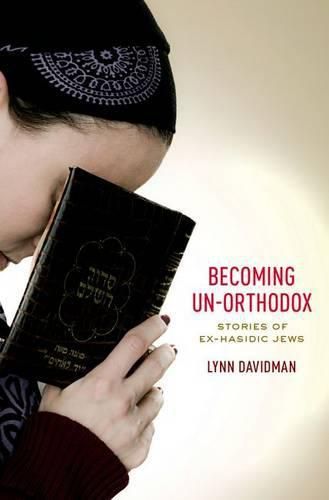 Cover image for Becoming Un-Orthodox: Stories of Ex-Hasidic Jews
