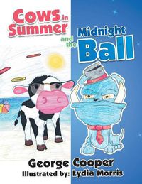 Cover image for Cows in Summer and the Midnight Ball