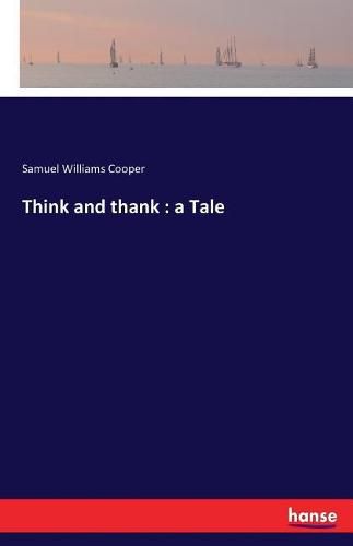 Think and thank: a Tale