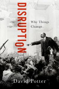 Cover image for Disruption Why Things Change