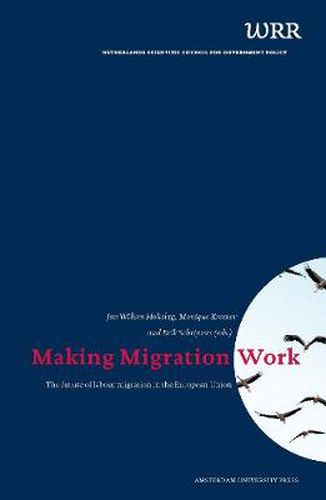 Cover image for Making Migration Work: The Future of Labour Migration in the European Union