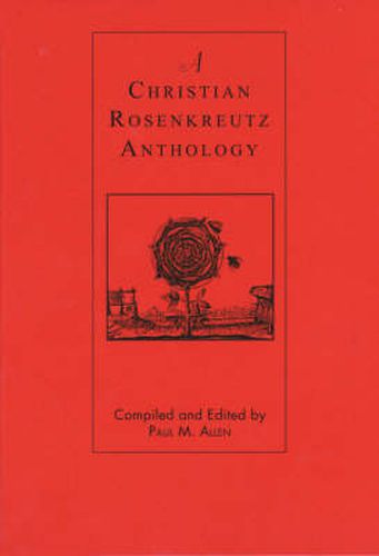 Cover image for A Christian Rosenkreutz Anthology