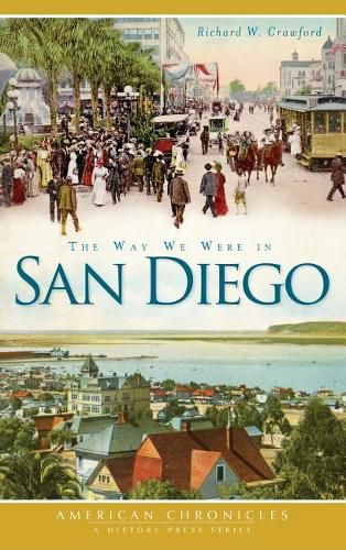 Cover image for The Way We Were in San Diego