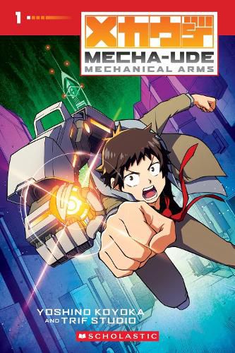 Cover image for Mecha-Ude: Mechanical Arms (Volume 1)