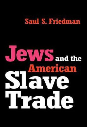 Cover image for Jews and the American Slave Trade