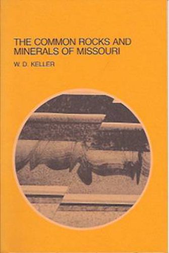 Cover image for Common Rocks and Minerals of Missouri