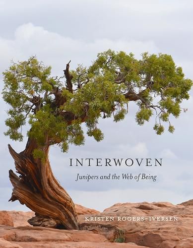 Cover image for Interwoven: Junipers and the Web of Being