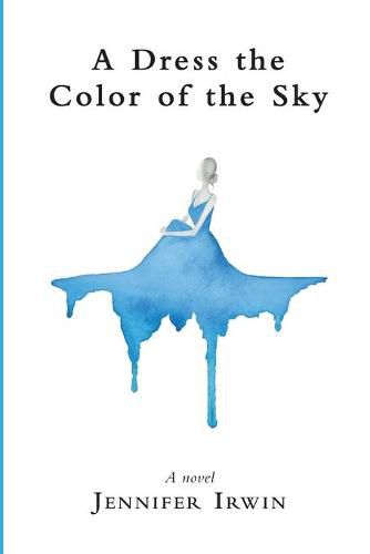 Cover image for A Dress the Color of the Sky