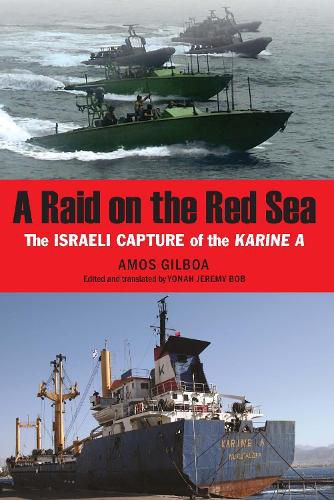 Cover image for Raid on the Red Sea: The Israeli Capture of the Karine a