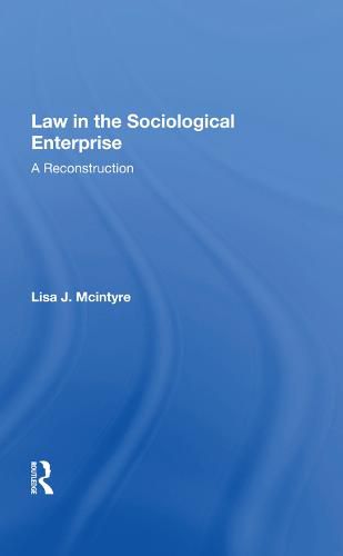 Cover image for Law in the Sociological Enterprise: A Reconstruction