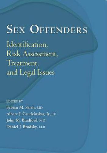 Cover image for Sex Offenders: Identification, Risk Assessment, Treatment, and Legal Issues