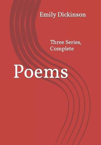 Cover image for Poems: Three Series, Complete