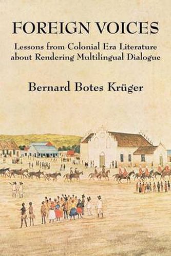 Cover image for Foreign Voices: Lessons from Colonial Era Literature about Rendering Multilingual Dialogue