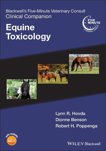 Cover image for Blackwell's Five-Minute Veterinary Consult Clinical Companion: Equine Toxicology