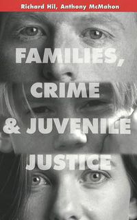 Cover image for Families, Crime and Juvenile Justice