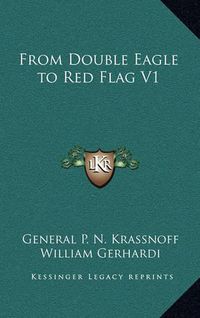 Cover image for From Double Eagle to Red Flag V1