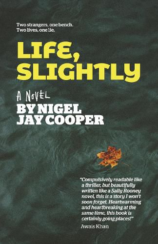 Cover image for Life, Slightly - A Novel