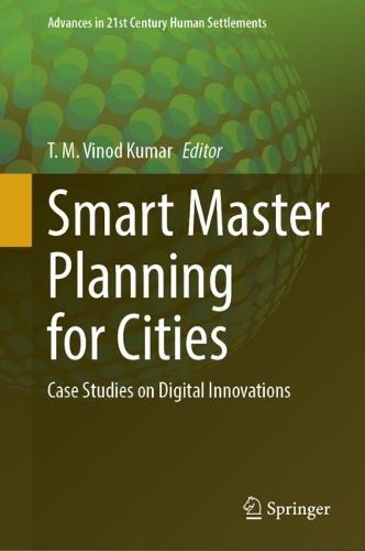 Cover image for Smart Master Planning for Cities: Case Studies on Digital Innovations
