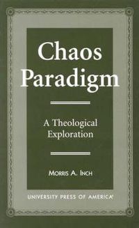 Cover image for Chaos Paradigm: A Theological Exploration