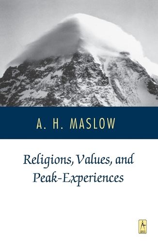 Cover image for Religions, Values, and Peak-Experiences