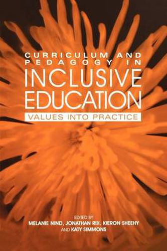 Cover image for Curriculum and Pedagogy in Inclusive Education: Values into practice