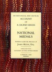 Cover image for Historical and Critical Account of a Grand Series of National Medals