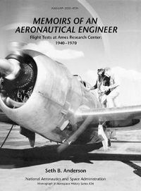 Cover image for Memoirs of an Aeronautical Engineer: Flight Tests at Ames Research Center: 1940-1970. Monograph in Aerospace History, No. 26, 2002 (NASA SP-2002-4526)