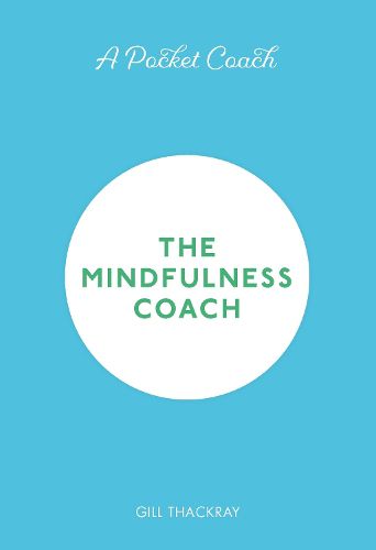 A Pocket Coach: The Mindfulness Coach