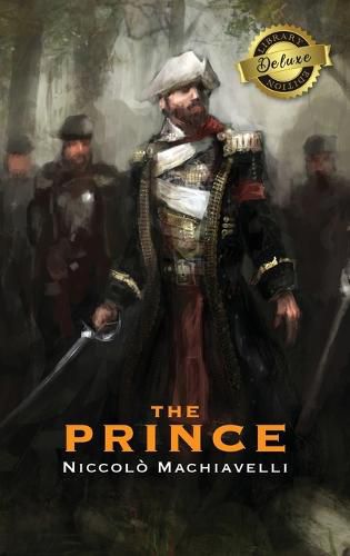 Cover image for The Prince (Deluxe Library Edition) (Annotated)