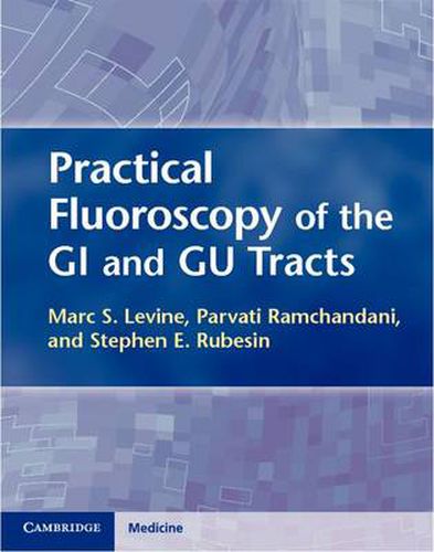 Cover image for Practical Fluoroscopy of the GI and GU Tracts