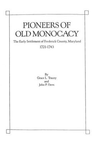 Cover image for Pioneers of Old Monocacy