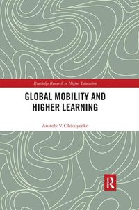 Cover image for Global Mobility and Higher Learning