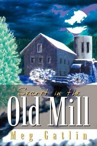 Cover image for Secret in the Old Mill