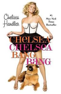 Cover image for Chelsea Chelsea Bang Bang