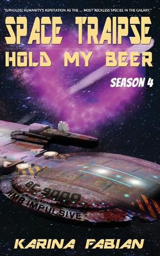 Cover image for Space Traipse: Hold My Beer, Season 4