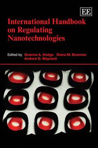 Cover image for International Handbook on Regulating Nanotechnologies