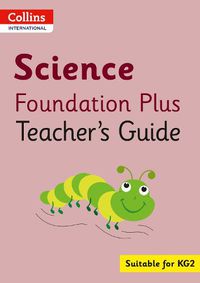 Cover image for Collins International Science Foundation Plus Teacher's Guide