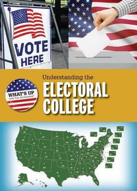 Cover image for Understanding the Electoral College