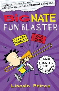 Cover image for Big Nate Fun Blaster