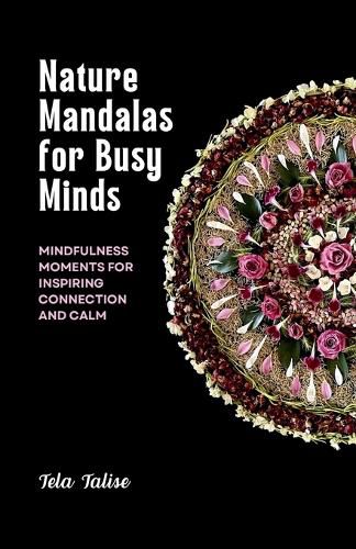 Cover image for Nature Mandalas for Busy Minds