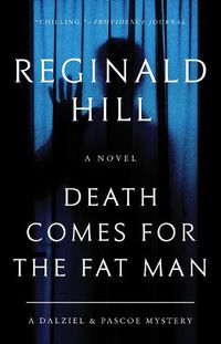 Cover image for Death Comes for the Fat Man: A Dalziel and Pascoe Mystery