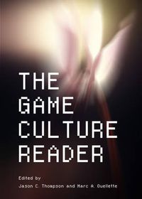 Cover image for The Game Culture Reader